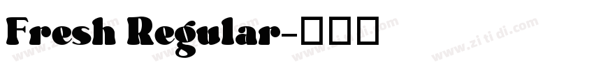 Fresh Regular字体转换